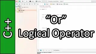 'or' Logical Operator - C++ Programming Tutorial #23 (PC / Mac 2015)