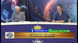 CRITERII POLITICE LA VTV CU GHEORGHE SMEOREANU - PARTEA 1, INVITAȚI: EMILIAN FRÂNCU ȘI CRIȘU POPESCU