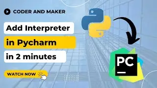 [SOLVED] How to Add Interpreter in Pycharm - Windows 10/11