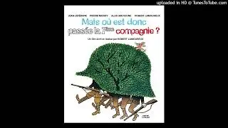DROLE DE GUERRE / B.O.F. "MAIS OU EST DONC PASSEE LA 7ème COMPAGNIE ?" / Henri Bourtayre