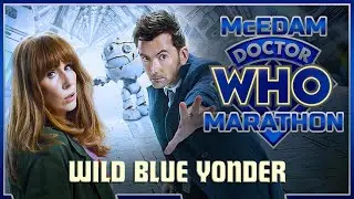McEdam Doctor Who Marathon: Wild Blue Yonder