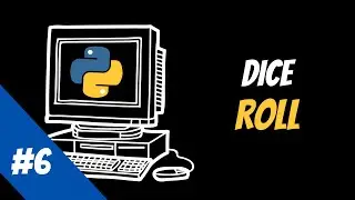 Python beginner tutorial: #6 Dice Roll