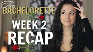 Clare Bachelorette Week 2 Recap