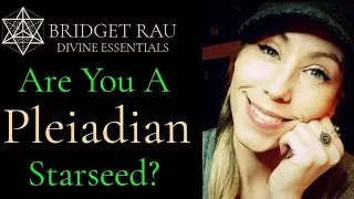 Pleiadian Starseeds (Characteristics) Are You A Pleiadian Starseed? (pleiadian starseed markings)