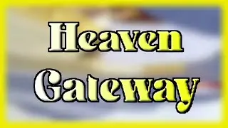 [ETERNAL] Heaven Gateway - TRIA.os