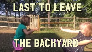 Last To Leave The Backyard Wins A Youtube Channel