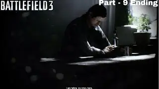Battlefield 3 Gameplay Walkthrough Part 9 - Ending