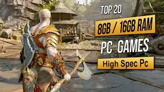 Top 20 Best High Spec Pc Games For (8GB RAM / 16GB RAM / 4GB VRAM) 2025