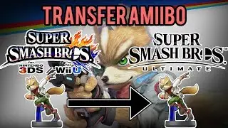 SSBU | Amiibo - Transfer from 3DS/Wii U to Switch