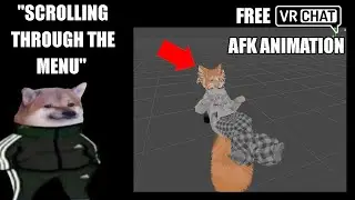 Scrolling Through the Menu VRChat AFK Animation Preview