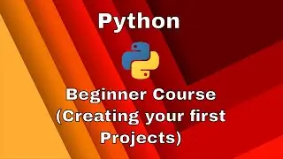 Learn Python - Full Course for Beginners 2022 (Part 6)