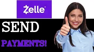 How To Send Payments Using Zelle Supported Banks (2025)