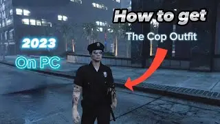 How To Get The Cop Outfit On PC - 2023
