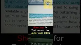 change upper case letter |how to convert lowercase to uppercase   | short key for upper case text