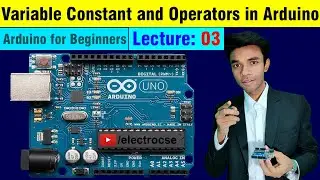 3. Variable Constant and Operators in Arduino | Electrocse