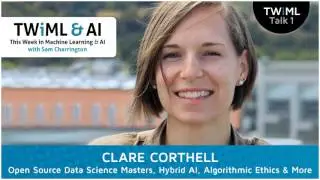 Open Source Data Science Masters, Hybrid AI, Algorithmic Ethics & More with Clare Corthell - #1