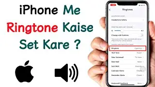 How To Set Ringtone In iPhone 2022 | iPhone Me Ringtone Kaise Lagaye