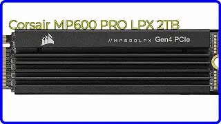 REVIEW (2026): Corsair MP600 PRO LPX 2TB. First Look.