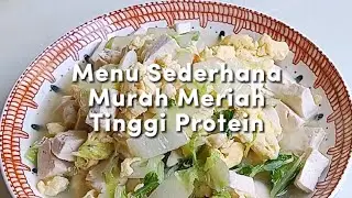 Menu Murah Meriah Tinggi Protein