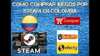 Como Comprar Juegos Por Steam En Colombia