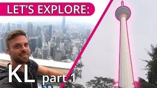 LET'S EXPLORE KUALA LUMPUR - THIS IS KL! (vlog 1)