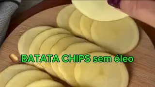 🥔 BATATA CHIPS sem óleo e super crocante!