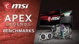 MSI Benchmarks: Apex Legends