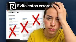 10 errores que arruinan tu Notion (y cómo arreglarlos en minutos)