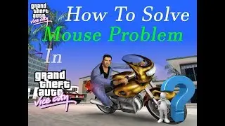 How to solve mouse problem in GTA  Vice city | How To Do?