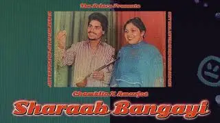 SHARAAB BANGAYI - CHAMKILA X AMARJOT   X   REMIX