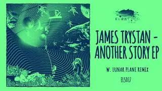 James Trystan - Another Story (Lunar Plane Remix)
