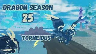 🐲⚡ Season 25 the Torneidus! | Dragon Adventures