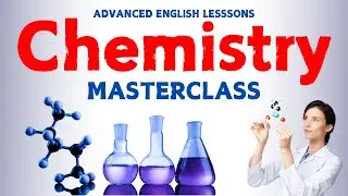 Chemistry English Vocabulary Masterclass