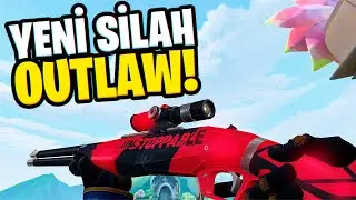 Valorant'ın YENİ SİLAHI ''OUTLAW'' ile oynadım!