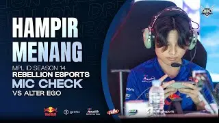Dapet 1 Poin Tapi Masih Jadi Ayam MPL | REBELLION ESPORTS MIC CHECK