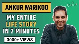 Ankur Warikoo Biography | The Life Story of Ankur @warikoo  | Success Minder