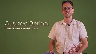 Gustavo Bettini - Prêmio Alcir Lacerda 2024