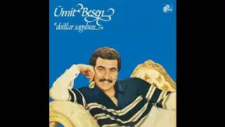 Ümit Besen - Dostlar Sağolsun