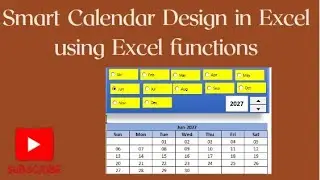 Smart Calendar Design in Excel using Excel functions. #Excel #VBA and #SQL