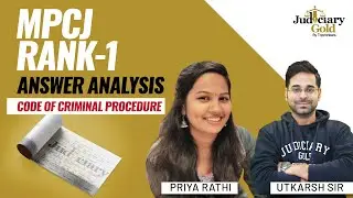 MPCJ (RANK-1) Answer Analysis | MPCJ Code of Criminal Procedure | MPCJ Exam Analysis 2022