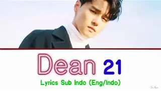 Dean - 21 Lyrics Sub Indo (HAN/ROM/INA/가사)