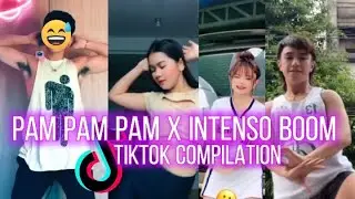 Pam Pam Pam x Intenso Boom Tik Tok Mashup | Pam Pam Pam x Intenso Boom Tiktok