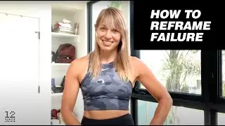 How to Reframe Failure