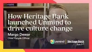 [Case Study] How Heritage Bank launched Unmind to build a safe workplace culture