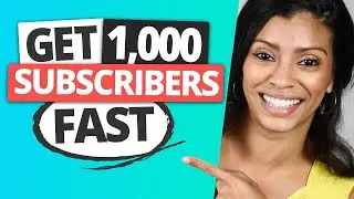 How To Get 1,000 YouTube Subscribers & Grow Your Channel FAST In 2020