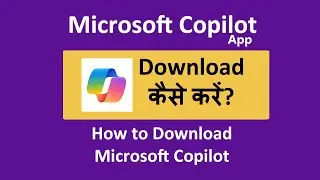 microsoft copilot app download kaise kare | how to download microsoft copilot app