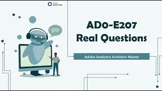 AD0-E207 Practice Exam Questions - Adobe Analytics Architect Master