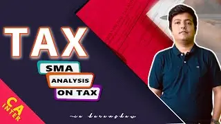 SMA ANALYSIS | CA intermediate TAX|Sure success strategy-Exam oriented |ABC ANALYSIS|IMPORTANT TOPIC