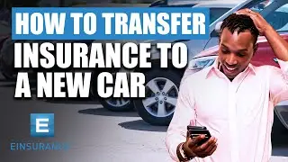 How To Transfer Insurance To A New Car