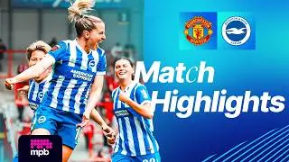 HIGHLIGHTS | Manchester United v Brighton | Women's Super League